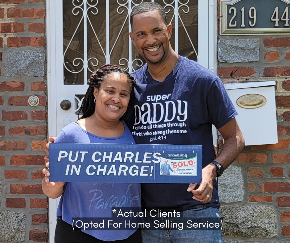 "Put Charles On Your Side & Experience What I Did. First Class Realty."